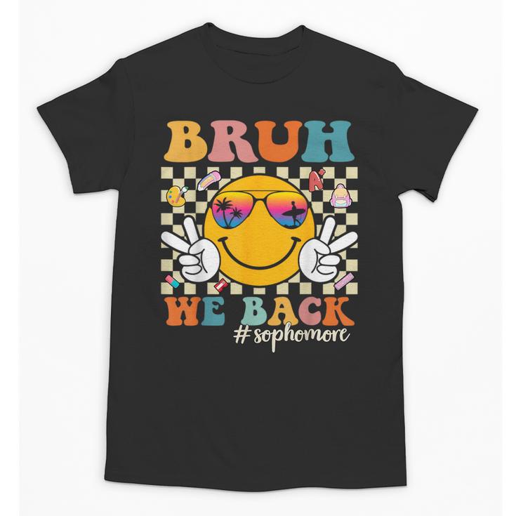 Bruh We Back Sophomore Retro Back To School Boys Girls Kids Unisex T-Shirt