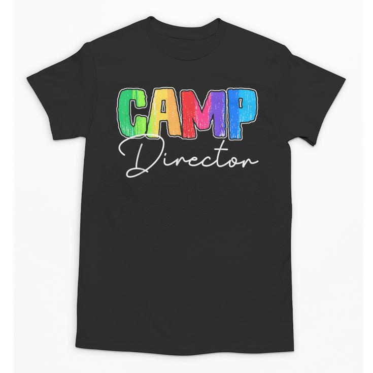 Camp Director Counselor Camper Camping Back To School Unisex T-Shirt