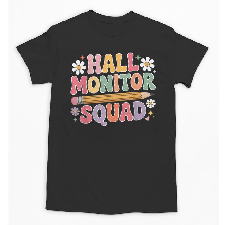 Campus School Hall Monitor Squad Patrol Back To School Unisex T-Shirt