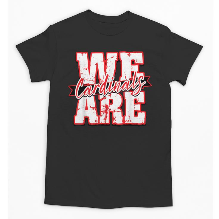 We Are Cardinals Back To School Spirit R Unisex T-Shirt