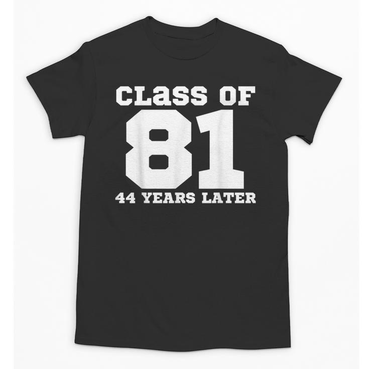 Class Of 1981 44 Years Later Reunions SQUAD Back To School Unisex T-Shirt