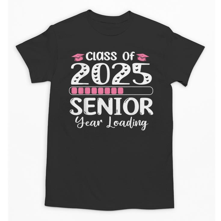 Class Of 2025 Senior Year Loading Back To School 2025 Unisex T-Shirt