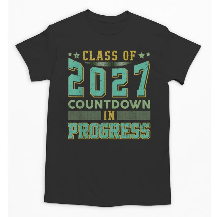Class Of 2027 Countdown In Progress Fun Back To School Retro Unisex T-Shirt