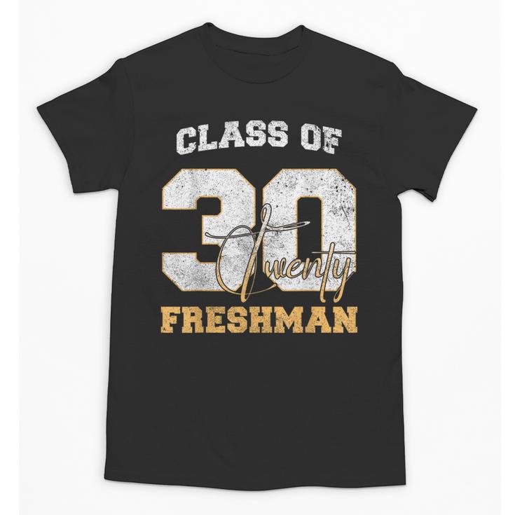 Class Of 2030 Freshman High School Back To School 9th Grade Unisex T-Shirt