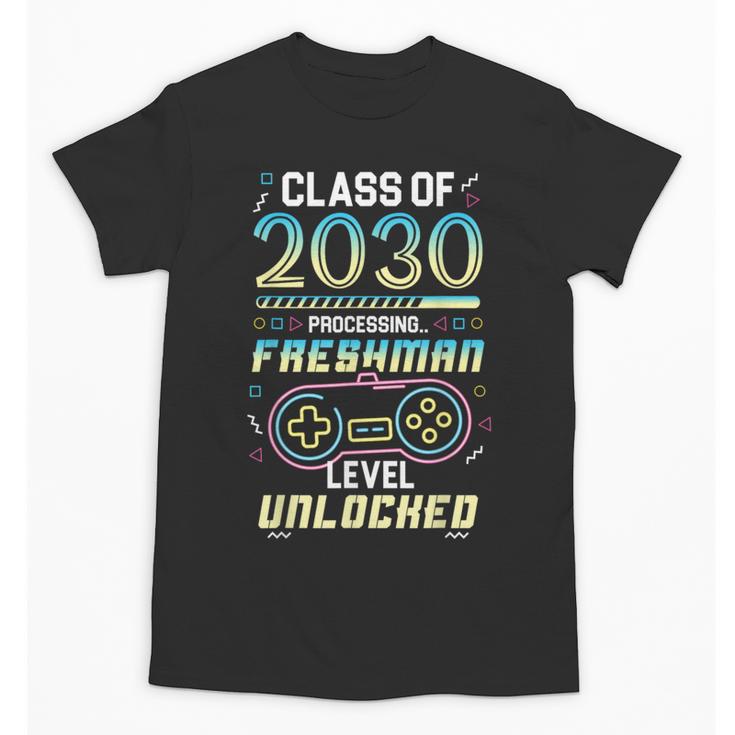 Class 2030 Gaming Freshman Level Unlocked Back To School Unisex T-Shirt