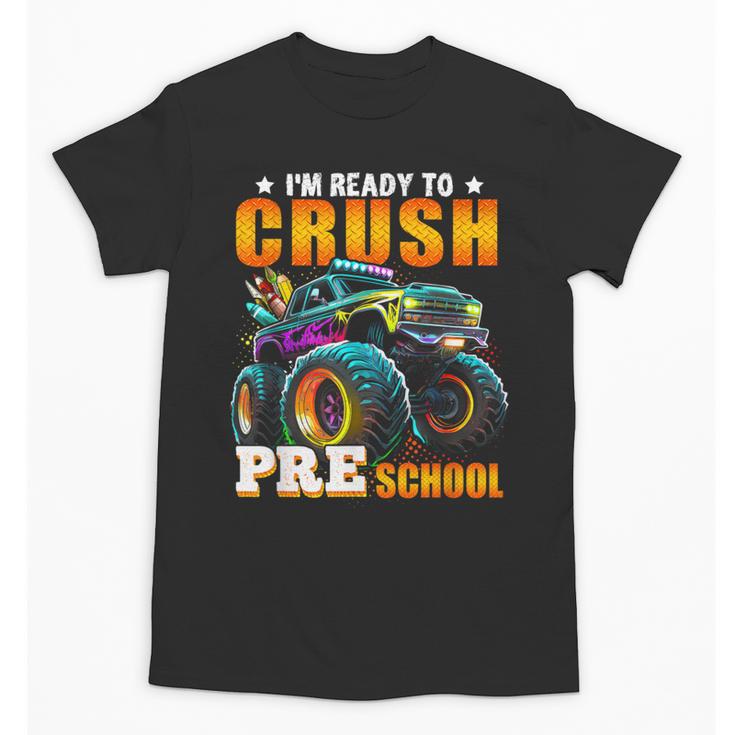 Crush Preschool Monster Truck Back To School Kids Boys Unisex T-Shirt
