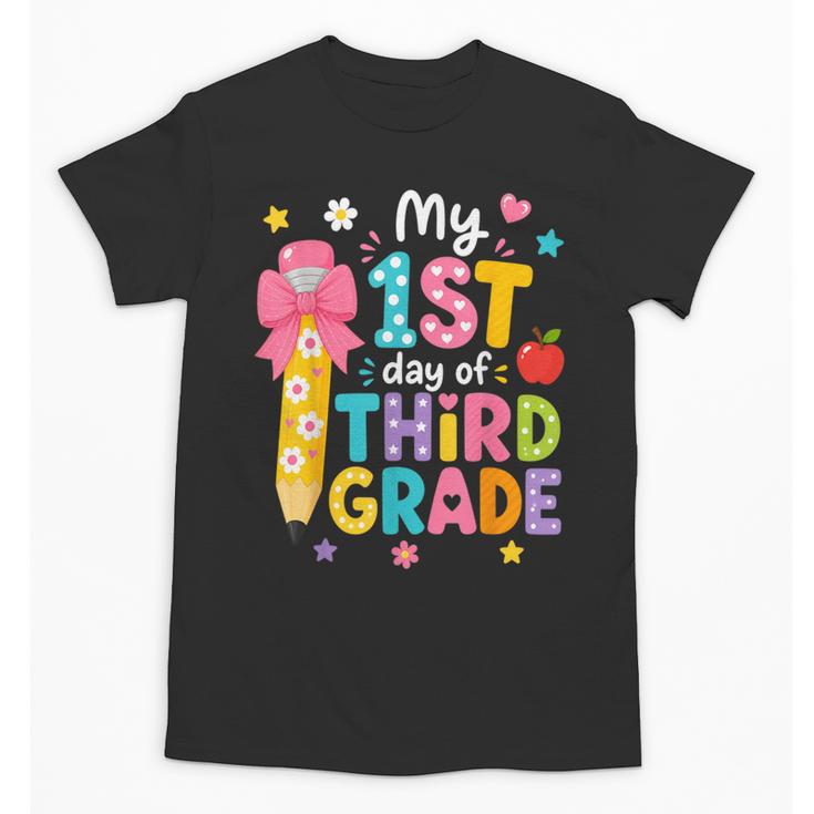 Cute My 1st Day Of Third Grade Pencil Back To School Girls Unisex T-Shirt