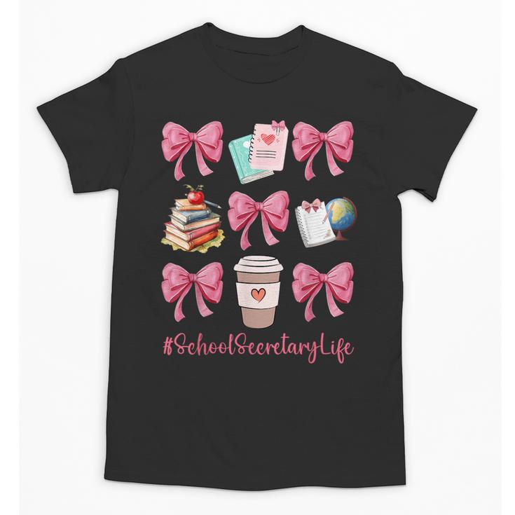 Cute Coquette Bows School Secretary Life Back To School Unisex T-Shirt
