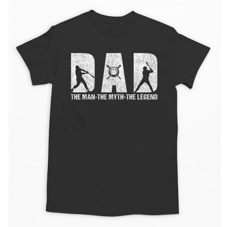 Dad Baseball The Man The Myth The Legend Daddy Father's Day Unisex T-Shirt