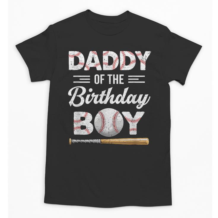 Daddy Of The Birthday Boy Baseball Matching Family Unisex T-Shirt