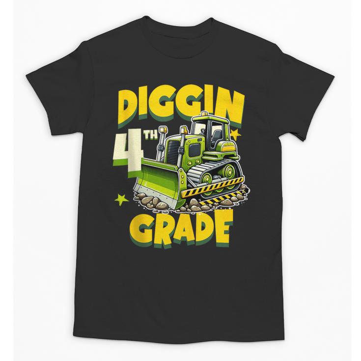 Diggin 4th Grade Bulldozer Back To School Unisex T-Shirt