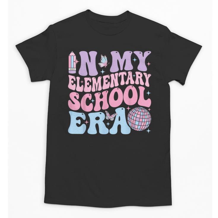 In My Elementary School Era Back To School Elementary School Unisex T-Shirt