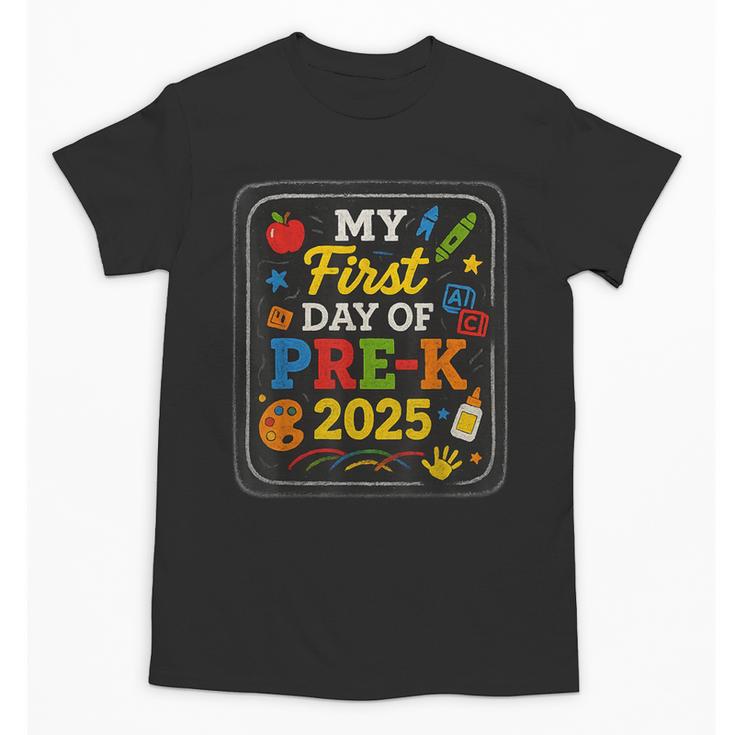 My First Day Of Pre-K 2025 Back To School Kids Unisex T-Shirt