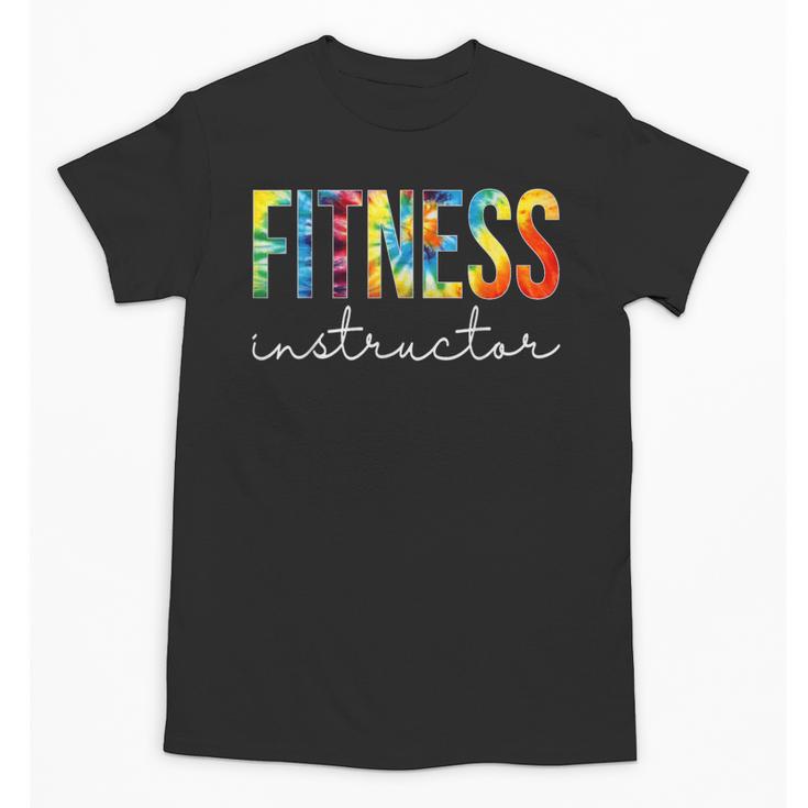 Fitness Instructor Tie Dye Back To School For Women For Work Unisex T-Shirt