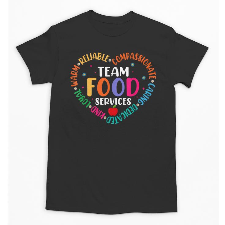 Food Services Cafeteria Crew Lunch Lady Team Back To School Unisex T-Shirt