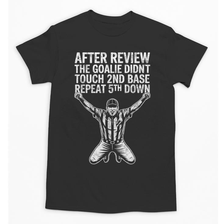 Football Baseball Soccer Referee Joke Tee Football Fan Unisex T-Shirt
