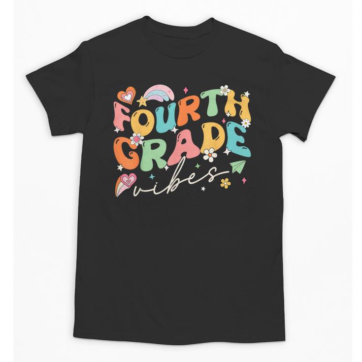 Fourth Grade Vibes 4th Grade Team Groovy Back To School Unisex T-Shirt