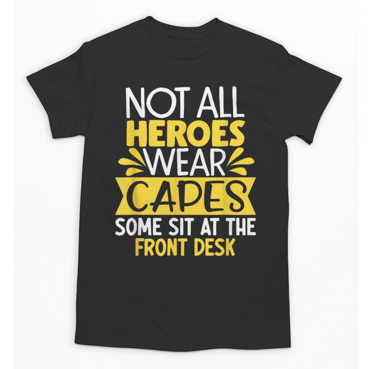 Front Office Desk Administrator Back To School Reception Unisex T-Shirt