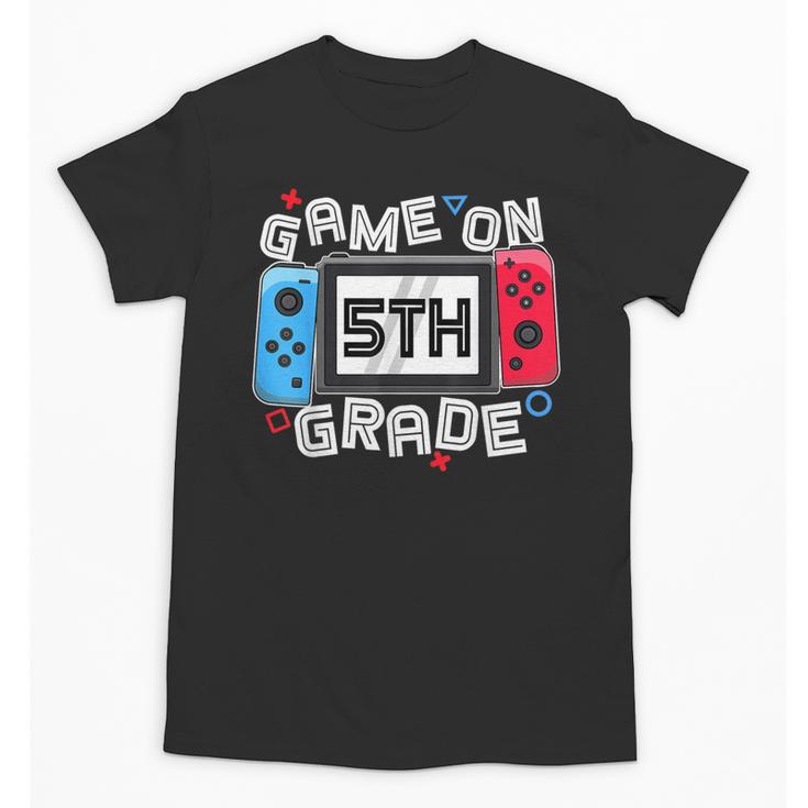 Game On 5th Grade Back To School Video Gamer Boys Kids Unisex T-Shirt