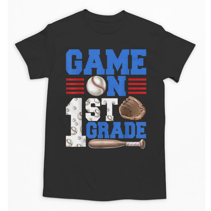 Game On First Grade Boy Baseball Back To School Unisex T-Shirt