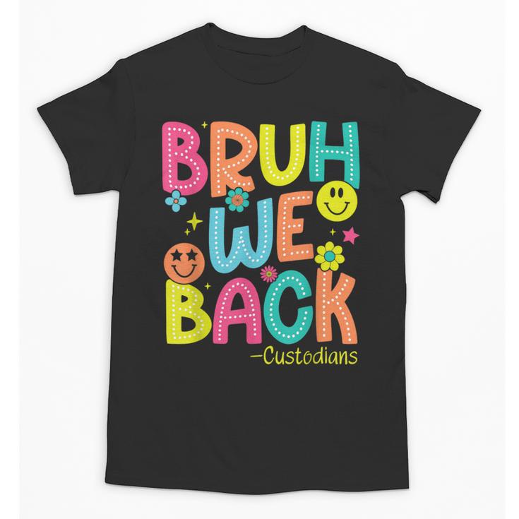 Groovy Custodian Bruh We Back To School Janitor Retro Unisex T-Shirt