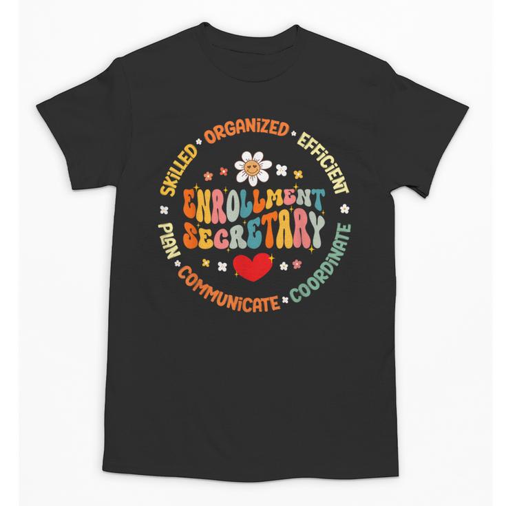 Groovy Enrollment Secretary Back To School Unisex T-Shirt