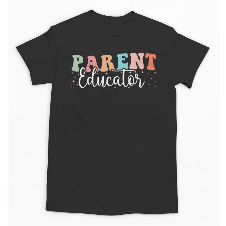 Groovy Parent Educator Back To School Unisex T-Shirt