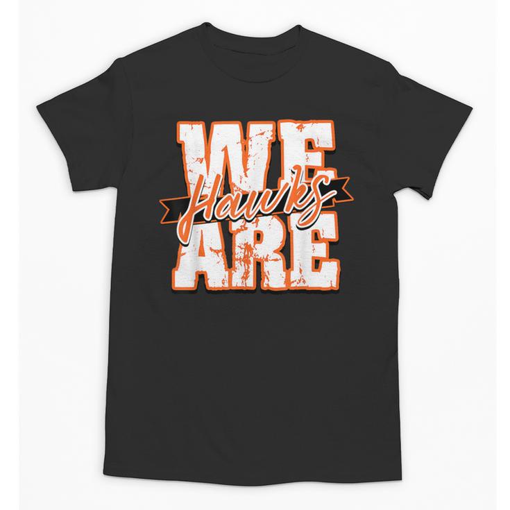 We Are Hawks Back To School Spirit O Unisex T-Shirt