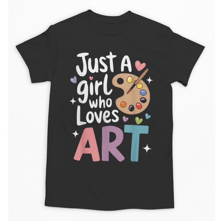Just a Girl Who Loves Art Cute Back To School Kids Girls Unisex T-Shirt