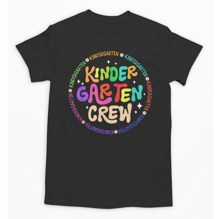 Kindergarten Crew Team Back To School 1st Day Of School Unisex T-Shirt