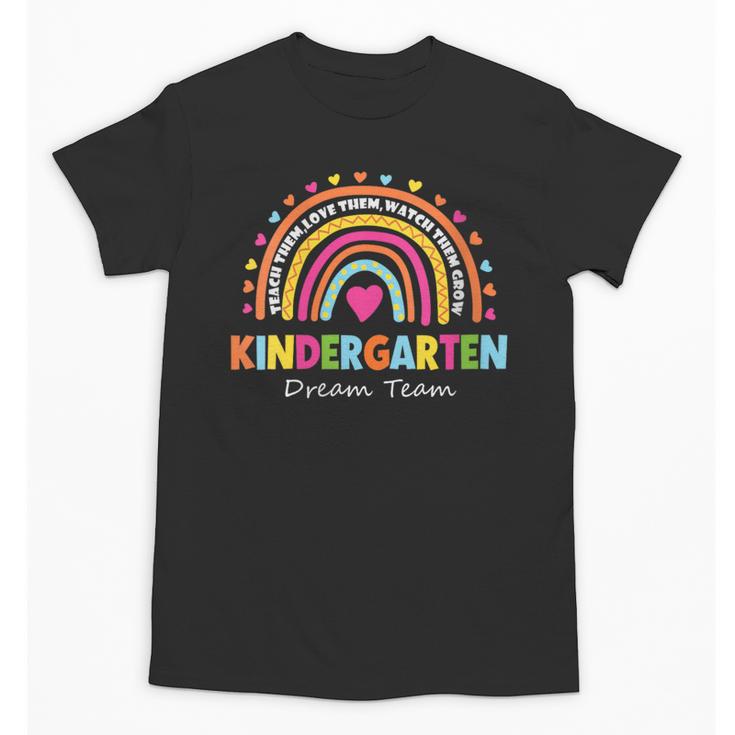 Kindergarten Dream Team Rainbow Welcome Back To School Unisex T-Shirt