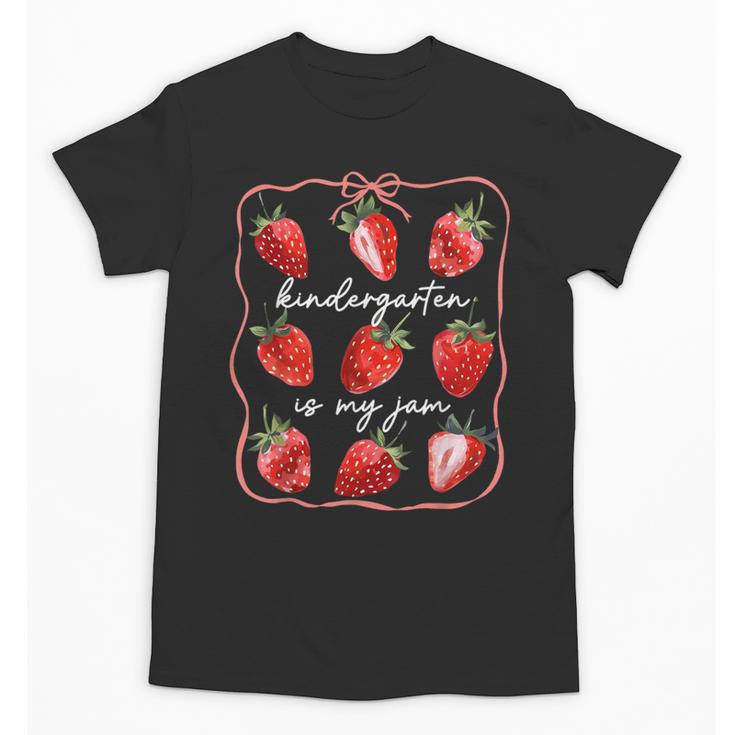 Kindergarten Is My Jam Strawberry Back To School Girls Boys Unisex T-Shirt