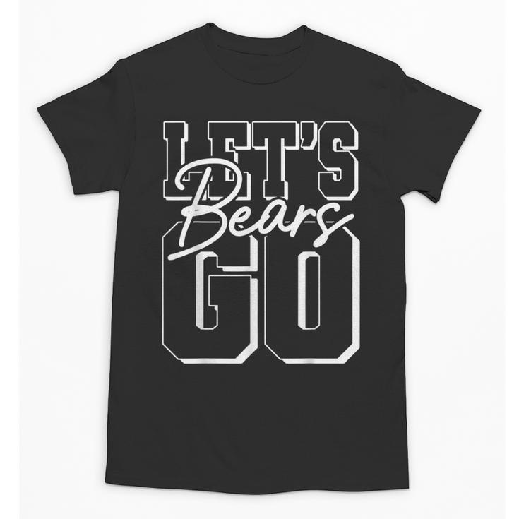 Let's Go Bears Back To School Spirit Unisex T-Shirt