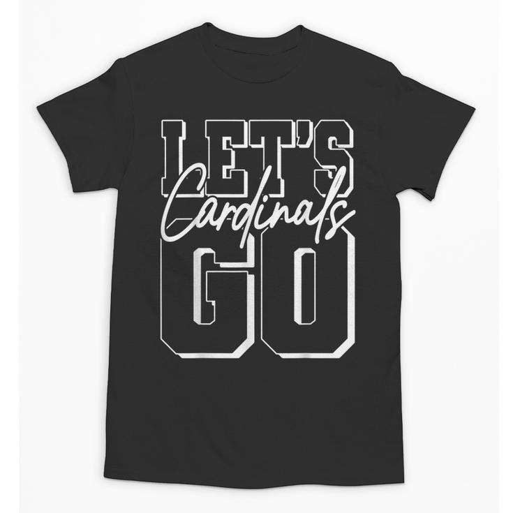 Let's Go Cardinals Back To School Spirit Unisex T-Shirt