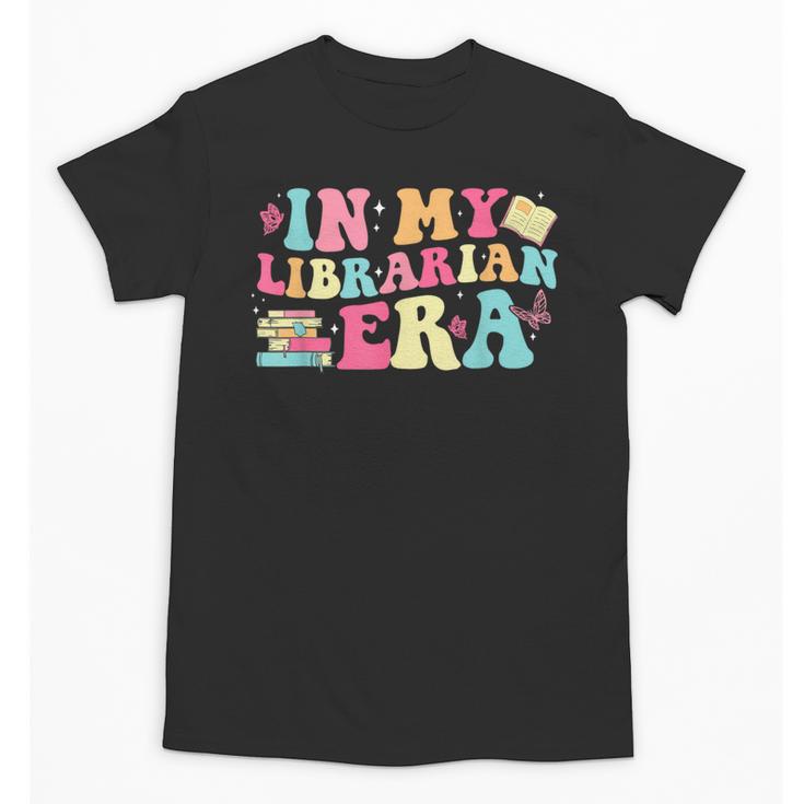 In My Librarian Era Last Day Of School Back To School Unisex T-Shirt
