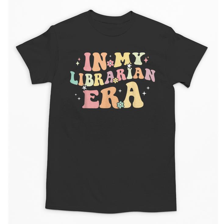In My Librarian Era Retro Back To School Bookworm Book Lover Unisex T-Shirt