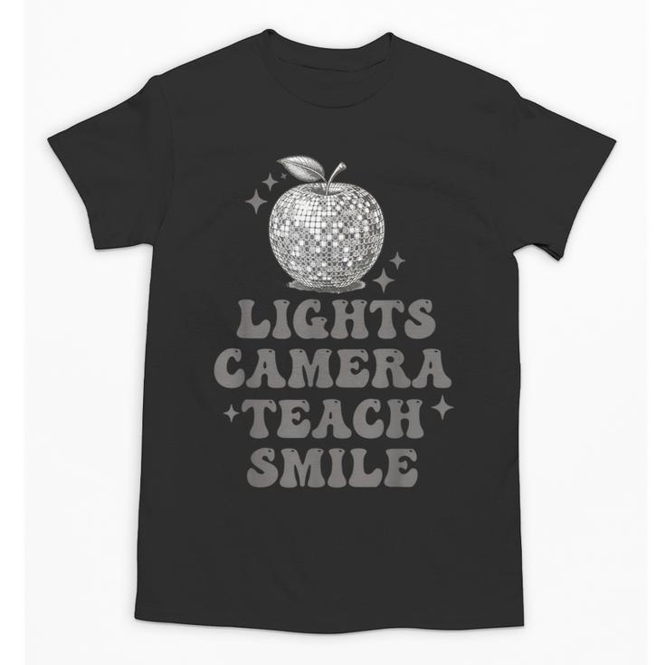 Lights Camera Teach Smile Disco-Ball Back To School Outfit Unisex T-Shirt