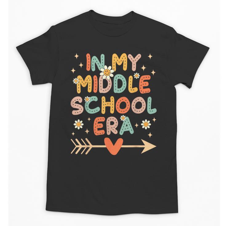 In My Middle School Era Back To School Outfits For Teache Unisex T-Shirt