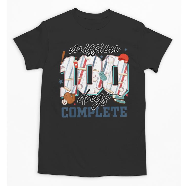 Mission 100 Days Complete Baseball 100th Day Of School Boys Unisex T-Shirt
