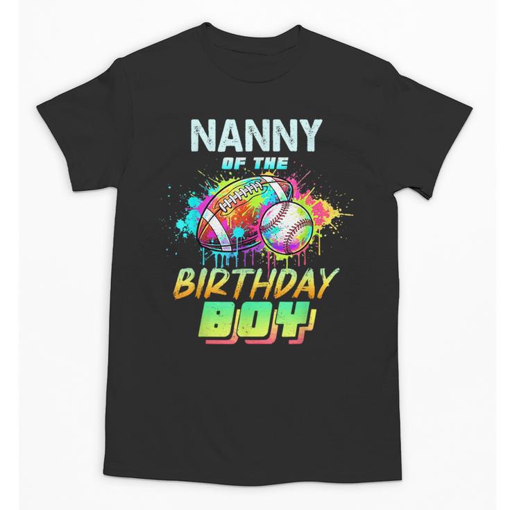 Nanny Of The Birthday Boy Baseball Football Colorful Unisex T-Shirt