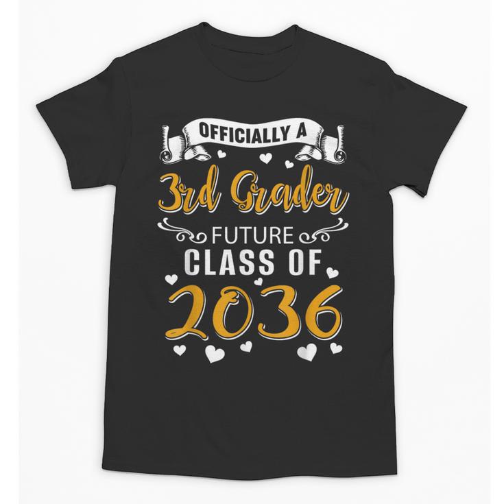 Officially a 3rd Grader Future Class Of 2036 Back To School Unisex T-Shirt