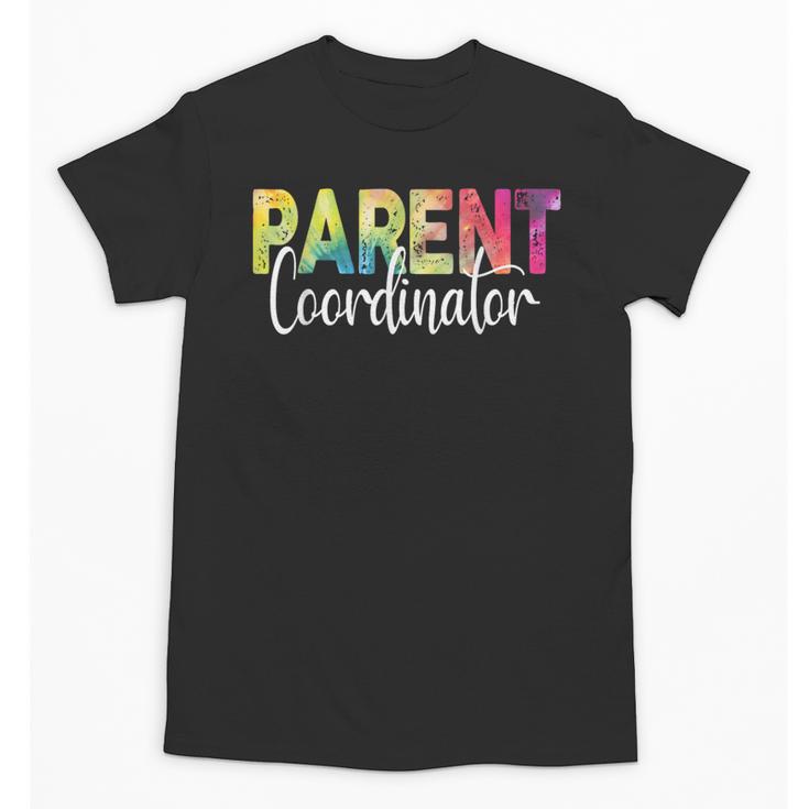 Parent Coordinator Tie Dye Back To School Appreciation Unisex T-Shirt