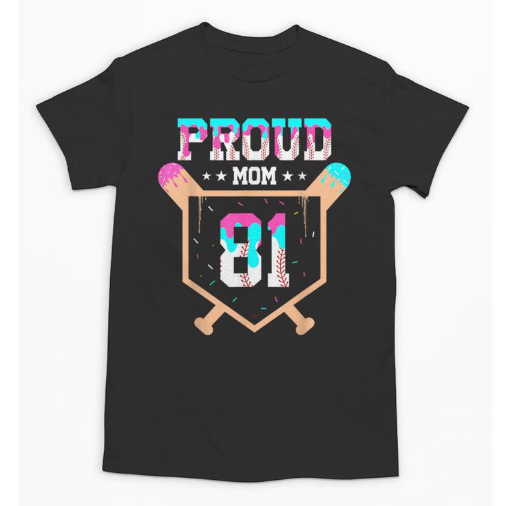 Proud Mom Baseball Player Number 81 Ice Cream Drip Unisex T-Shirt