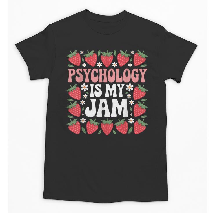 Psychology Is My Jam School Psychologist Back To School Unisex T-Shirt