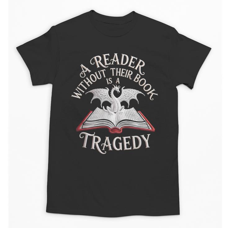 A Reader Without Their Book Is a Tragedy Back To School Unisex T-Shirt