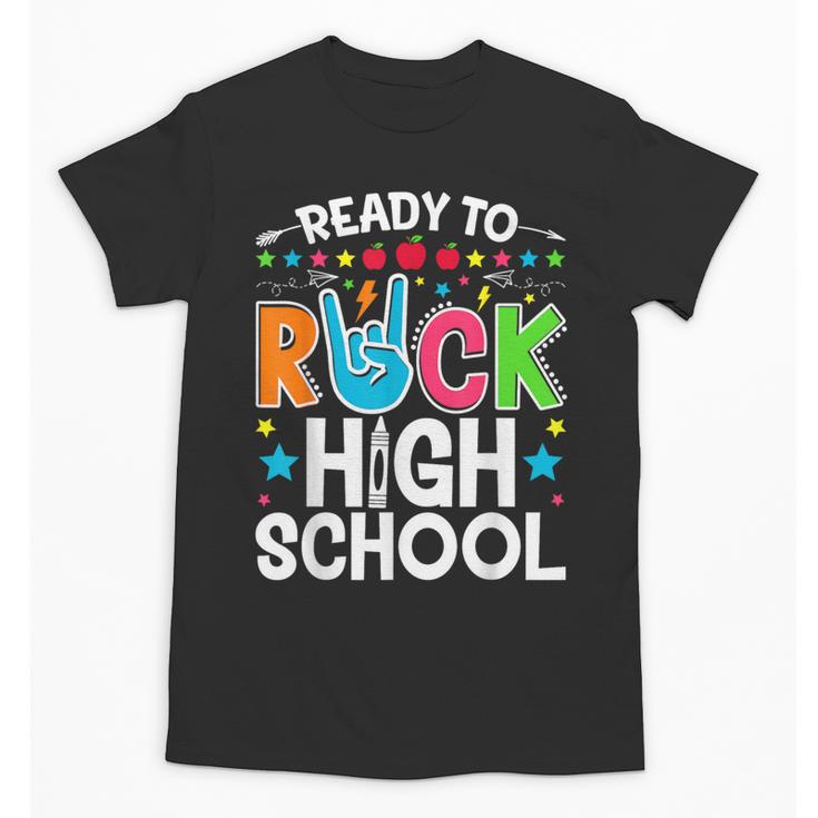 Ready To Rock High School First Day Back To School Unisex T-Shirt