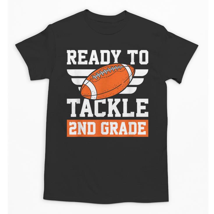 Ready To Tackle 2nd Grade Back To School Kids Football Unisex T-Shirt