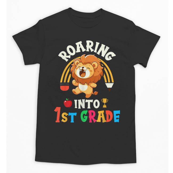 Roaring Into First Grade Lion 1st Grade Back To School Unisex T-Shirt
