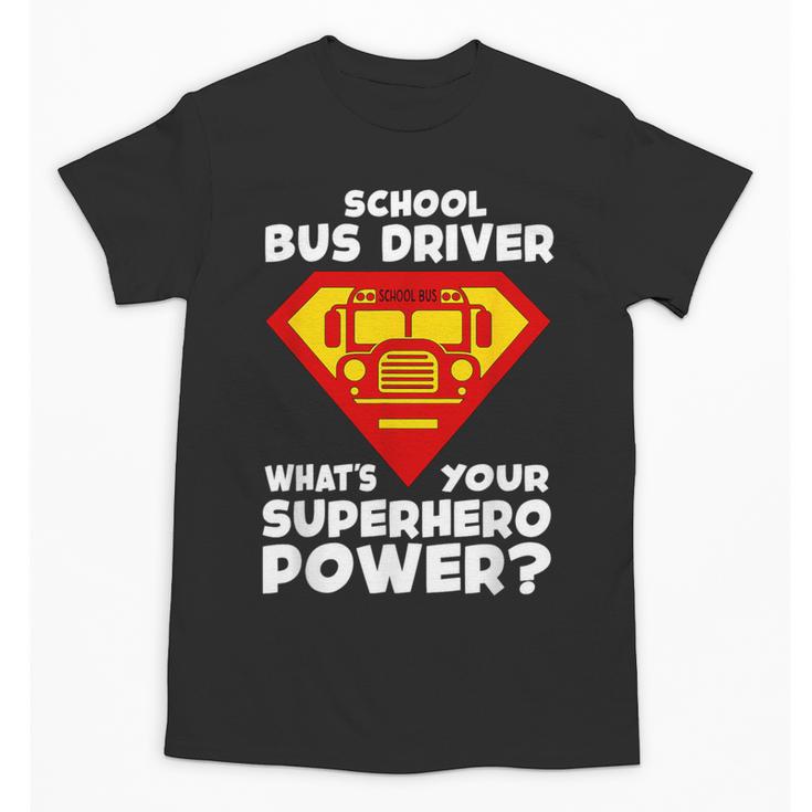 School Bus Driver Superhero Back To School Unisex T-Shirt