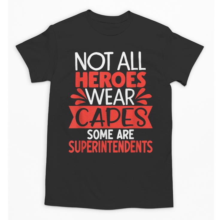 School Supervisor Manager Back To School Superintendent Unisex T-Shirt
